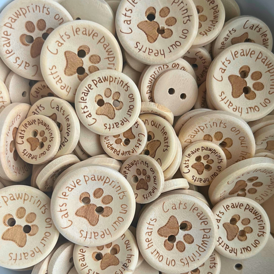 Cats Leave Pawprints on Our Hearts - 15/20/25mm
